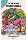 Uchıdeshı Tenchı Okulu
