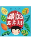 Uğur Böceği Uç Uç Lusi