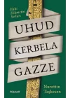Uhud Kerbela Gazze