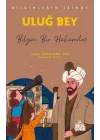 Uluğ Bey - Bilginlerin İzinde