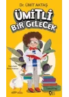 Ümitli Bir Gelecek