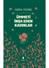 Ümmeti İnşa Eden Kadınlar