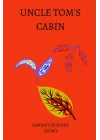 Uncle Tom’s Cabin by harriet beecher stowe