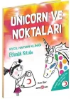Unicorn ve Noktaları - Evcil Hayvan Kliniği Etkinlik Kitabı