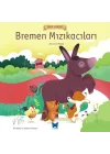 Ünlü Eserler - Bremen Mızıkacıları