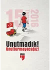 Unutmadık - Unutturmayacağız