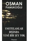 Unutulanlar Dışında Yeni Bir Şey Yok