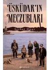 Üsküdar’ın Meczubları