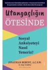 Utangaçlığın Ötesinde