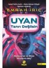 Uyan Tanrı Değilsin