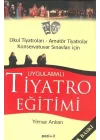 Uygulamalı Tiyatro Eğitimi