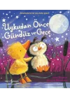 Uykudan Önce Gündüz Ve Gece