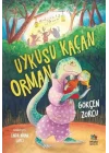Uykusu Kaçan Orman