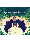 Uykusu Kaçan Yarasa