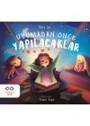 Uyumadan Önce Yapılacaklar
