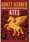 Uyumsuz Defne Kamanın Maceraları - Ateş