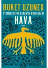 Uyumsuz Defne Kamanın Maceraları - Hava
