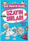Uzayın Sırları - Bir Dünya Bilgi