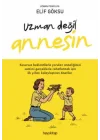 Uzman Değil Annesin