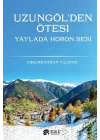 Uzungölden Ötesi-Yaylada Horon Sesi