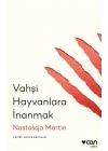 Vahşi Hayvanlara İnanmak