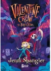 Valentine Crow ve Bay Ölüm