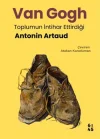 Van Gogh Toplumun İntihar Ettirdiği