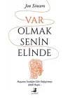 Var Olmak Senin Elinde
