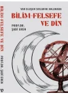 Var Oluşun Sırlarını Anlamada Bilim Felsefe ve Din