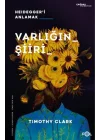 Varlığın Şiiri –Heidegger’i Anlamak