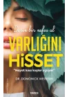 Varlığını Hisset