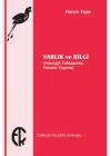 Varlık ve Bilgi