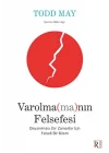 Varolma(ma)nın Felsefesi