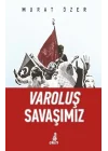 Varoluş Savaşımız
