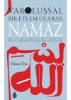 Varoluşsal Bir Eylem Olarak Namaz