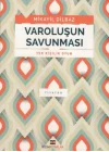 Varoluşun Savunması