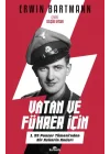 Vatan ve Führer İçin - 1. SS Panzer Tümeninden Bir Askerin Anıları
