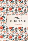 Vatan Yahut Silistre