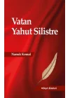 Vatan Yahut Silistre