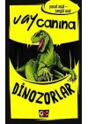 Vay Canına: Dinozorlar
