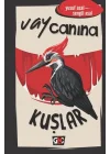 Vay Canına Kuşlar