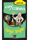 Vay Canına Sosyal Bilgiler