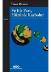 Ve Bir Pars, Hüzünle Kaybolur