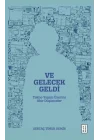 Ve Gelecek Geldi