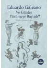 Ve Günler Yürümeye Başladı