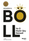 Ve O Hiçbir Şey Demedi