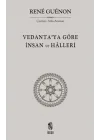 Vedantaya Göre İnsan ve Halleri