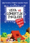 Vefa Ve Cömertlik Öyküleri