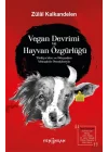 Vegan Devrimi ve Hayvan Özgürlüğü