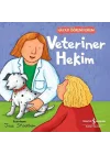 Veteriner Hekim - Hayatı Öğreniyorum